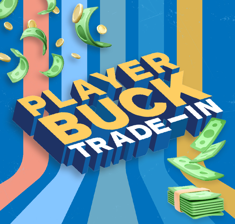 Player Buck Trade-In