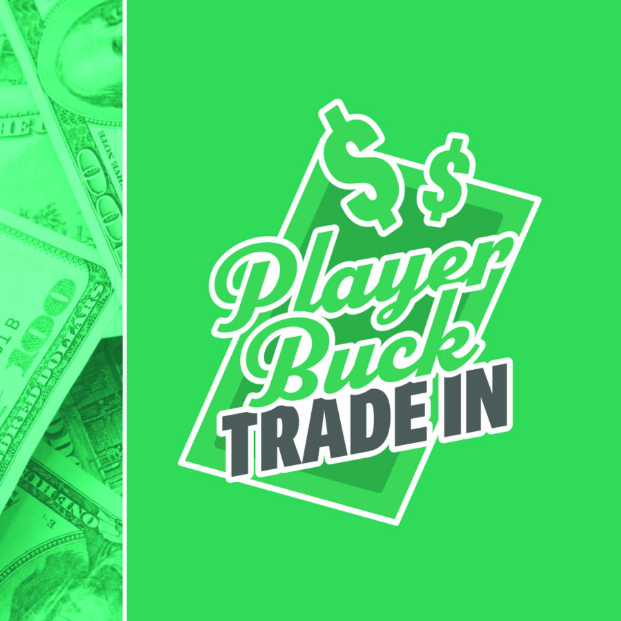 Player Buck Trade-In