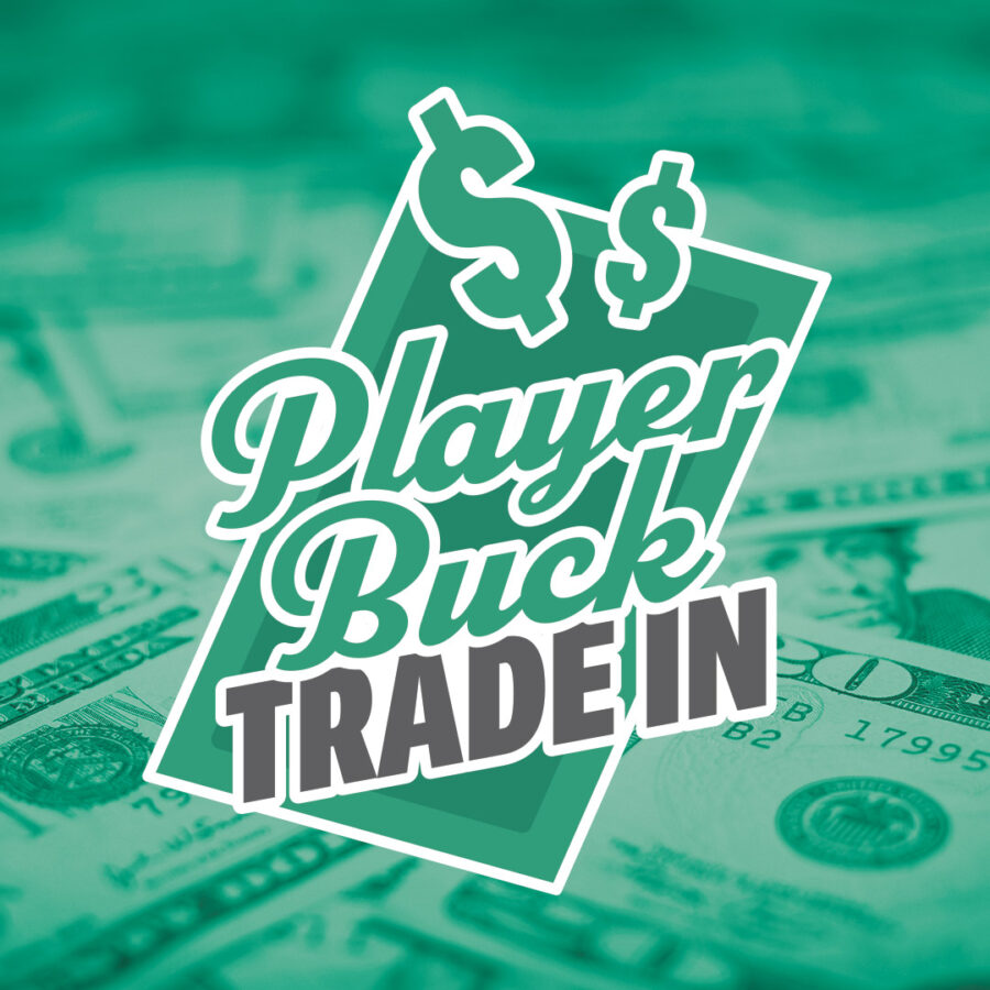 Player Buck Trade-In