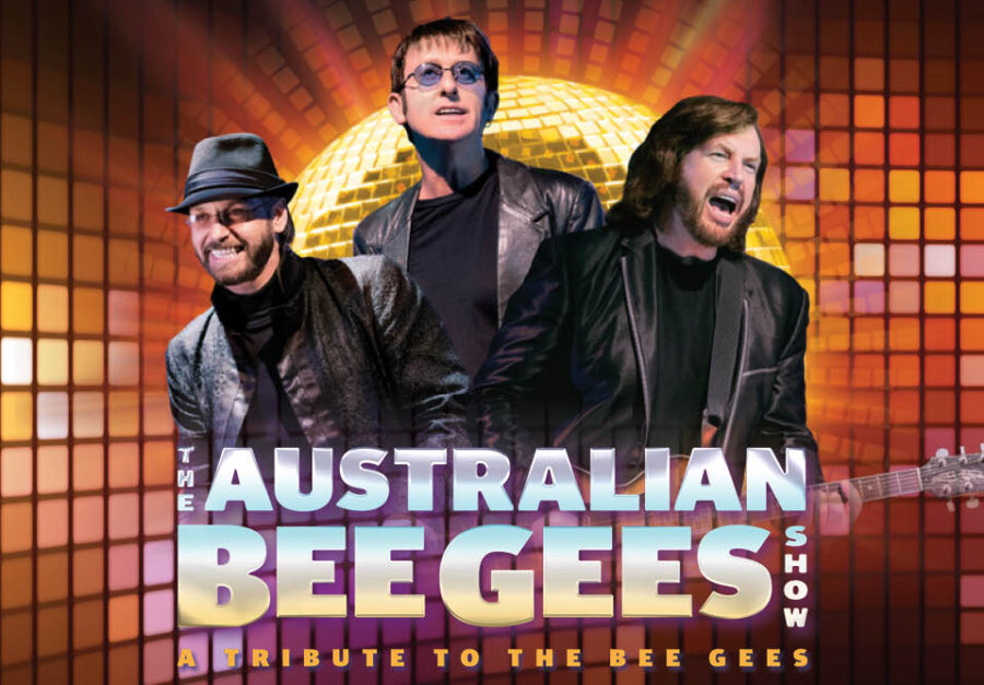 The Australian Bee Gees – A Tribute to the Bee Gees