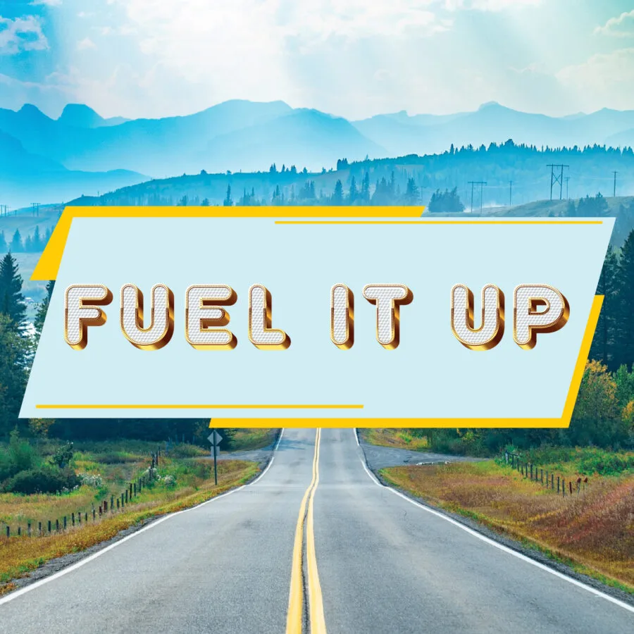 Fuel it Up