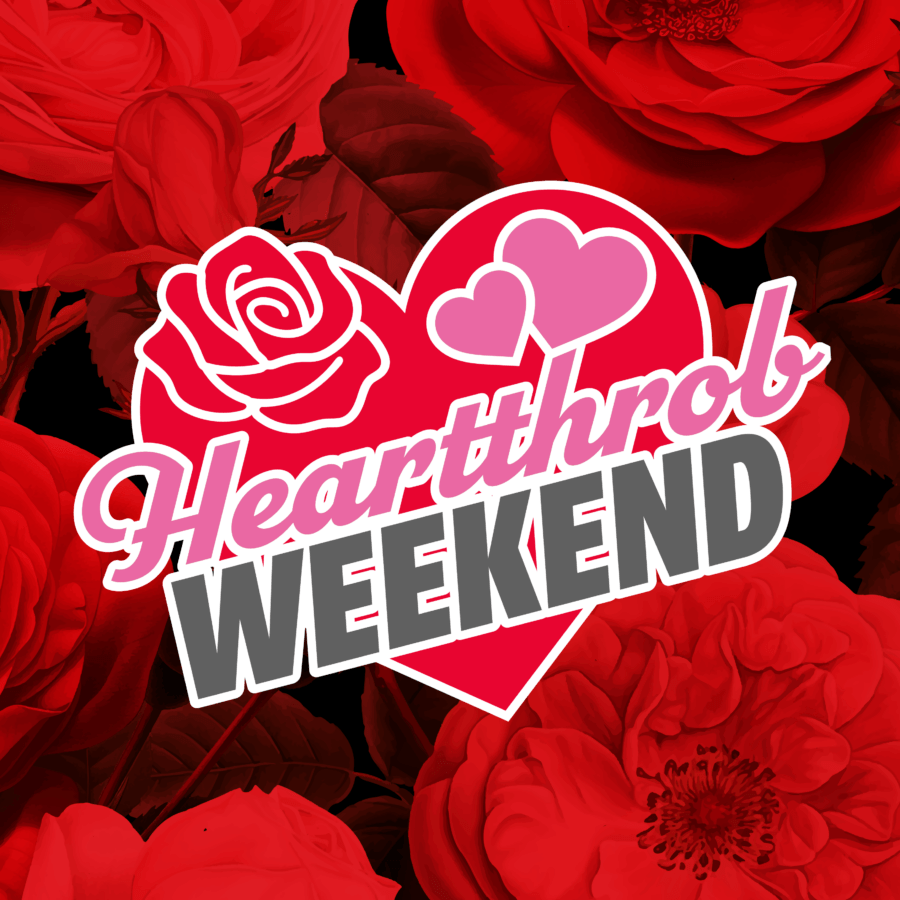 Heartthrob Weekend